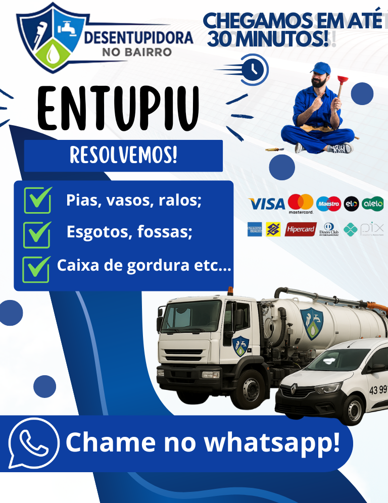 Desentupidora de pia, Desentupidora de tanque, Desentupidora de vaso.
